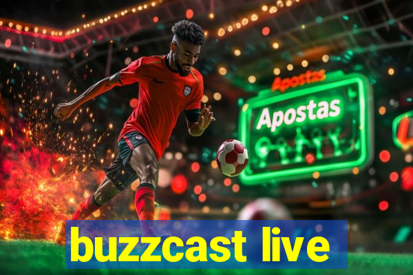 buzzcast live